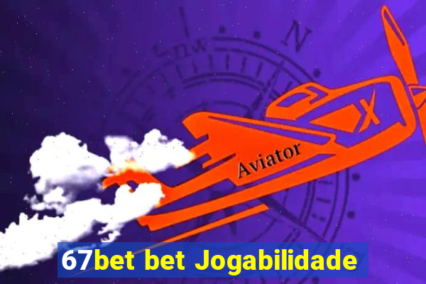 67bet bet Jogabilidade